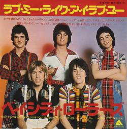 Bay City Rollers : Love Me Like I Love You